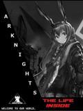 Arknights: The Life Inside
