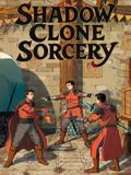Shadow Clone Sorcery