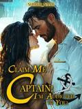 Claim Me Captain! I'm Addicted to You!