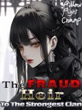 The Fraud Heir to The Strongest Clan
